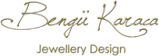 BENGÜ KARACA | Jewellery Design